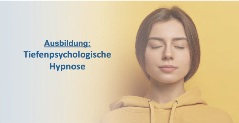 Ausbildung Hypnose- und Tiefenpsychologie